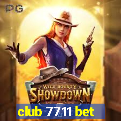 club 7711 bet